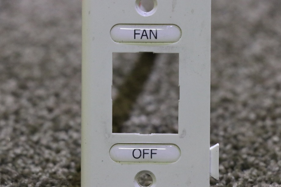 USED RV/MOTORHOME FAN SWITCH BEZEL FOR SALE RV Components 