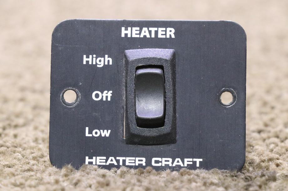 USED RV HEATER CRAFT HIGH / OFF / LOW SWITCH PANEL FOR SALE RV Components 